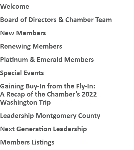 Welcome Board of Directors & Chamber Team New Members Renewing Members Platinum & Emerald Members Special Events Gain...