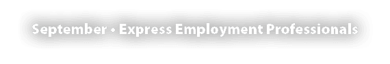 September • Express Employment Professionals