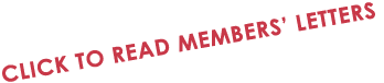 Click to read members’ letters