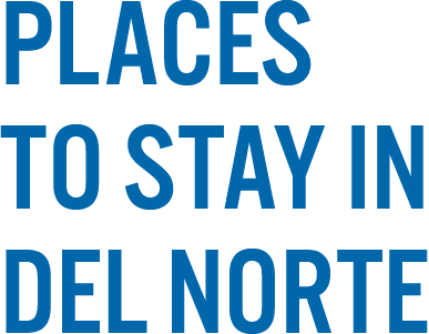Places to Stay in Del Norte