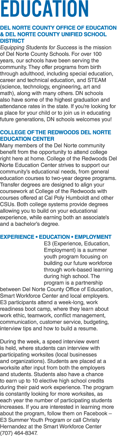 Education DEL NORTE COUNTY OFFICE OF EDUCATION & DEL NORTE COUNTY UNIFIED SCHOOL DISTRICT Equipping Students for Succ...