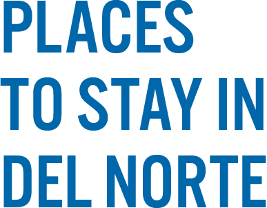 Places to Stay in Del Norte