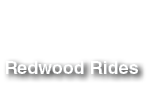 Redwood Rides