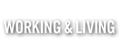 WORKING & LIVING 