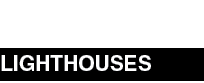 LIGHTHOUSES