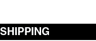 SHIPPING