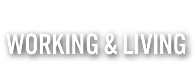 WORKING & LIVING 