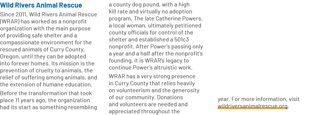 Wild Rivers Animal Rescue Since 2011, Wild Rivers Animal Rescue (WRAR) has worked as a nonprofit organization with th...