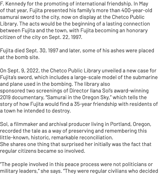 F. Kennedy for the promoting of international friendship. In May of that year, Fujita presented his family’s more tha...