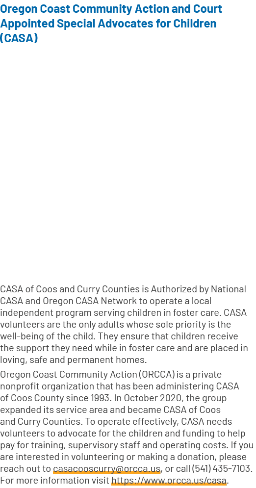 Oregon Coast Community Action and Court Appointed Special Advocates for Children (CASA) CASA of Coos and Curry Counti...