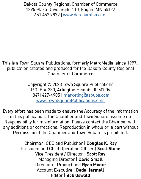 Dakota County Regional Chamber of Commerce 1895 Plaza Drive, Suite 110, Eagan, MN 55122 651.452.9872 | www.dcrchamber...