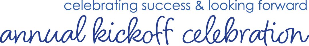 celebrating success & looking forward annual kickoff celebration