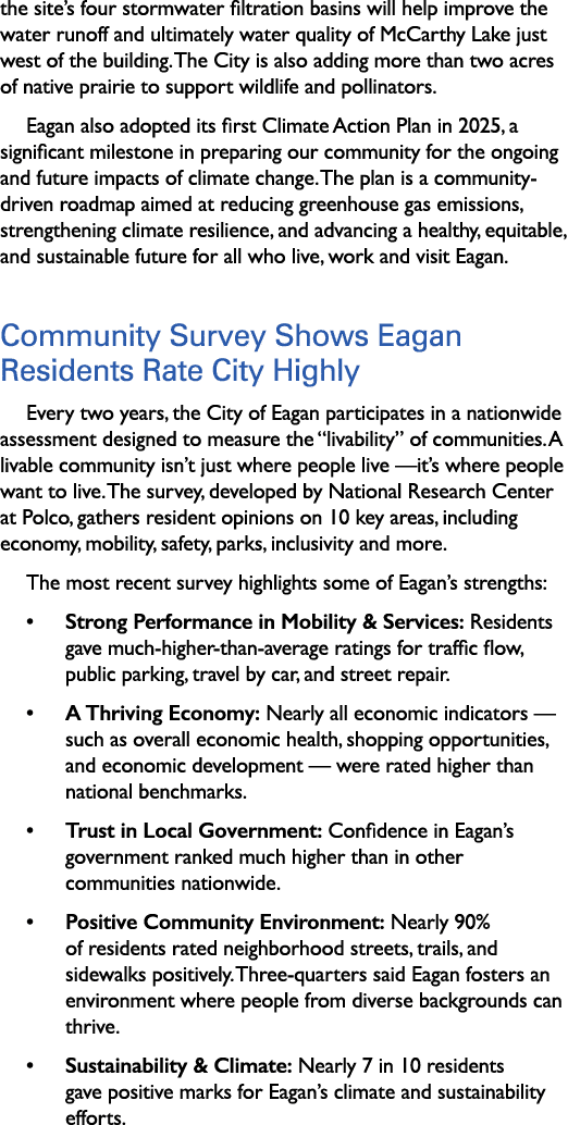 the site’s four stormwater filtration basins will help improve the water runoff and ultimately water quality of McCar...