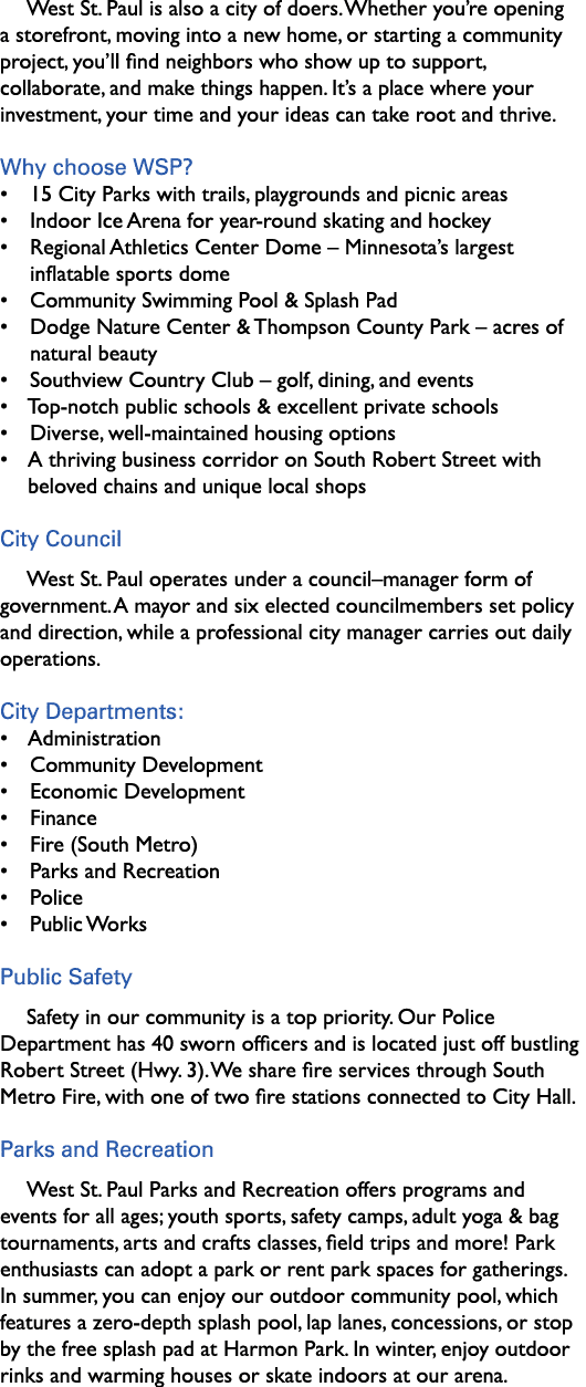 West St. Paul is also a city of doers. Whether you’re opening a storefront, moving into a new home, or starting a com...