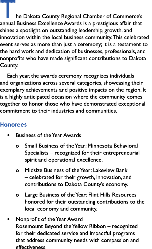 The Dakota County Regional Chamber of Commerce’s annual Business Excellence Awards is a prestigious affair that shine...