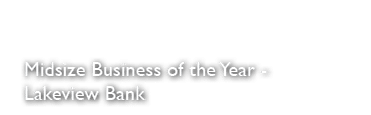 Midsize Business of the Year Lakeview Bank