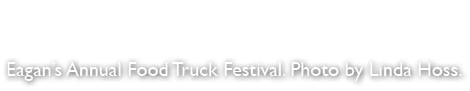 Eagan’s Annual Food Truck Festival. Photo by Linda Hoss.
