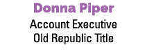 Donna Piper Account Executive Old Republic Title