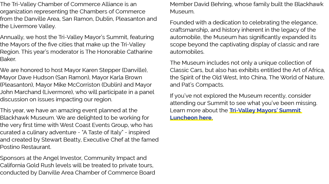 The Tri Valley Chamber of Commerce Alliance is an organization representing the Chambers of Commerce from the Danvill...