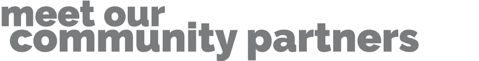 meet our community partners