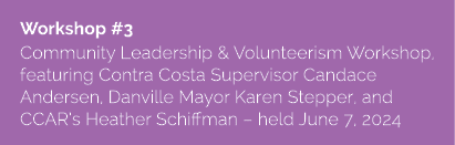 Workshop #3 Community Leadership & Volunteerism Workshop, featuring Contra Costa Supervisor Candace Andersen, Danvill...