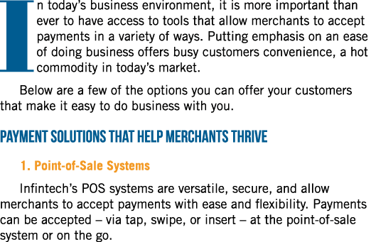 In today s business environment, it is more important than ever to have access to tools that allow merchants to accep   