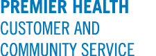 PREMIER HEALTH CUSTOMER AND COMMUNITY SERVICE