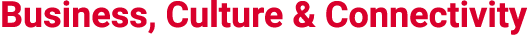 Business, Culture & Connectivity