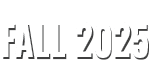 FALL 2025