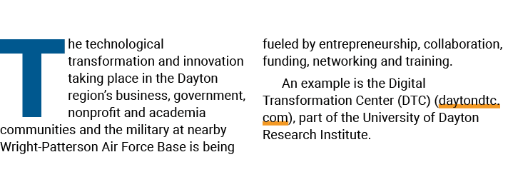 The technological transformation and innovation taking place in the Dayton region’s business, government, nonprofit a...