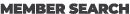 MEMBER SEARCH