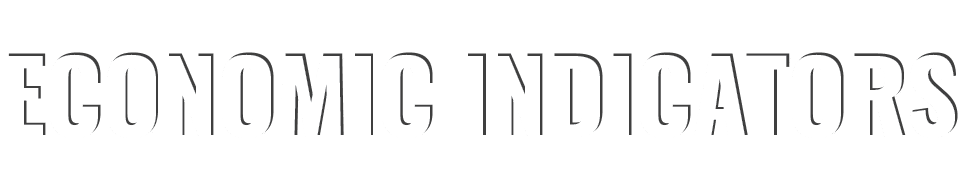 ECONOMIC INDICATORS
