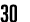 30