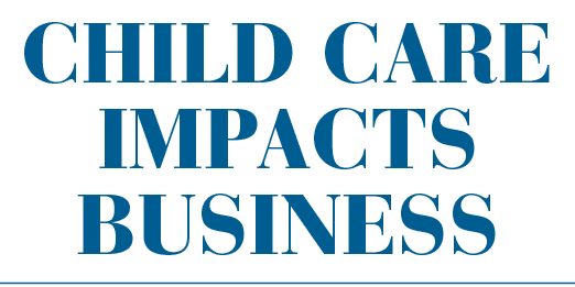 Child care impacts business