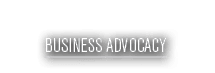 BUSINESS ADVOCAC