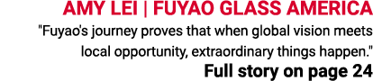 AMY LEI | FUYAO GLASS AMERICA \“Fuyao's journey proves that when global vision meets local opportunity, extraordinary...