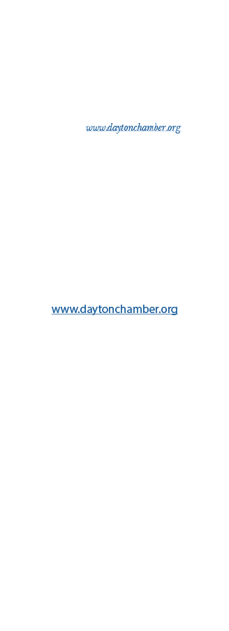 FOCUS FOCUS is a quarterly publication of the Dayton Area Chamber of Commerce. It is distributed to Chamber members a...
