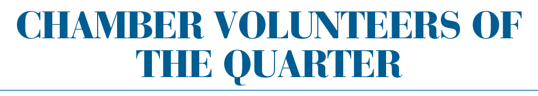 Chamber Volunteers of the Quarter