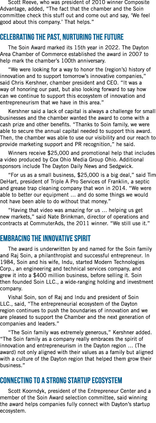 Scott Reeve, who was president of 2010 winner Composite Advantage, added, “The fact that the chamber and the Soin com...