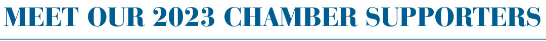 Meet our 2023 Chamber Supporters 