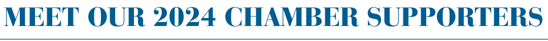 Meet our 2024 Chamber Supporters 