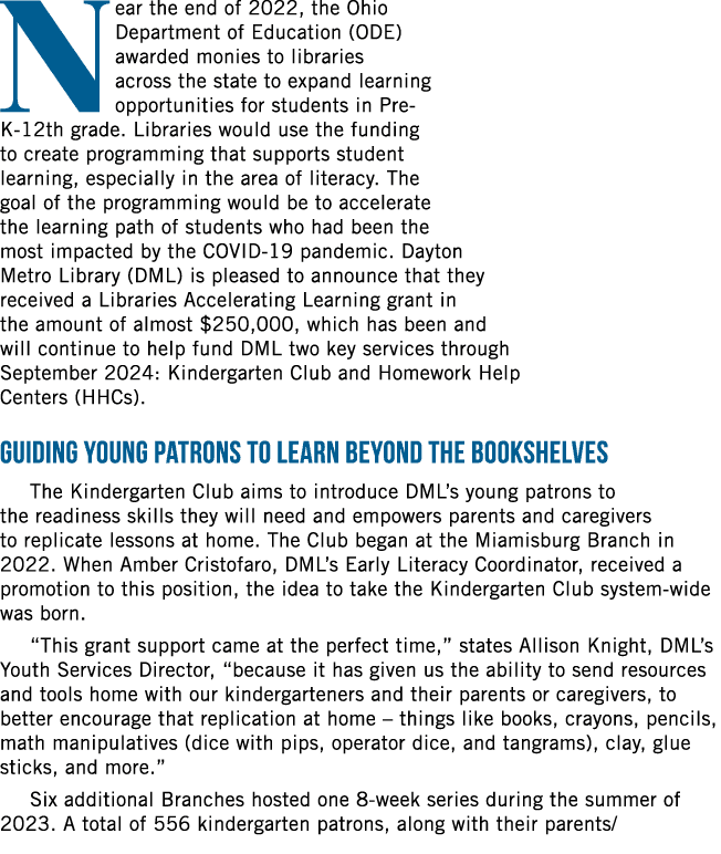 Near the end of 2022, the Ohio Department of Education (ODE) awarded monies to libraries across the state to expand l...