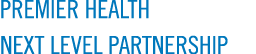PREMIER HEALTH NEXT LEVEL PARTNERSHIP