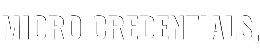 MICRO CREDENTIALS, 