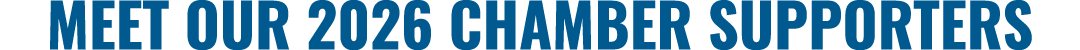 Meet our 2026 Chamber Supporters 