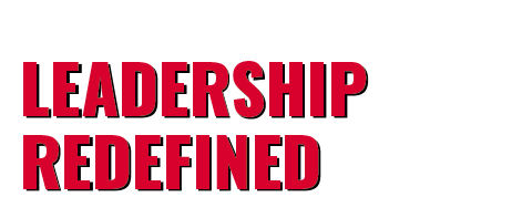 LEADERSHIP REDEFINED