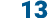 13