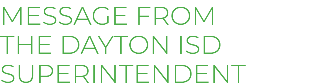 Message from the Dayton ISD Superintendent