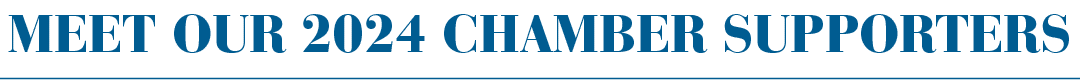 Meet our 2024 Chamber Supporters 