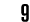 9